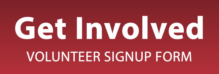 Get Involved: Volunteer Signup Form